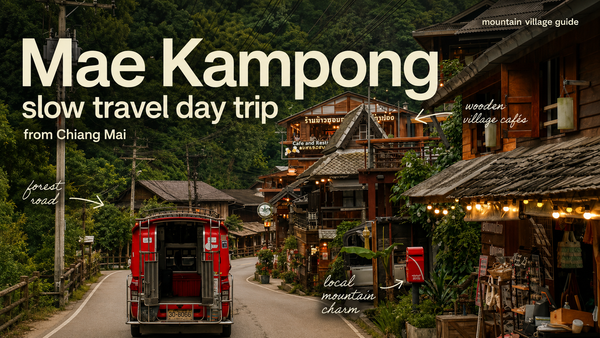 Mae Kampong: The Slow Day Trip Alternative to Doi Inthanon (Chiang Mai)